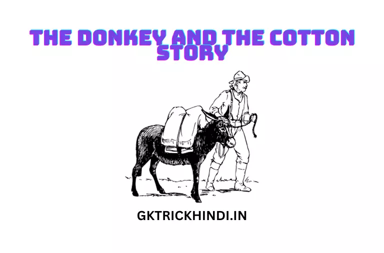 The Donkey and The Cotton Story in Hindi - गधा और कपास की कहानी हिंदी में